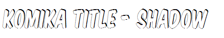 Komika Title - Shadow