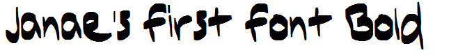 Janae's First Font Bold
