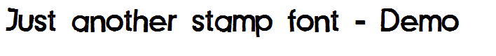 Just another stamp font - Demo