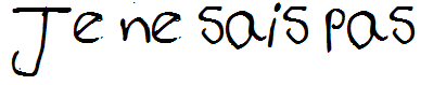 Je ne sais pas