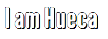 I am Hueca