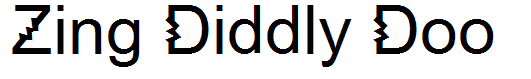 Zing Diddly Doo