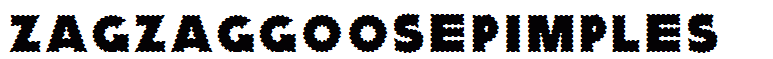 ZagzagGoosePimples