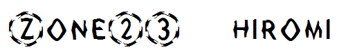 Zone23_hiromi