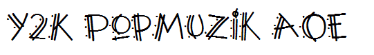 Y2K PopMuzik AOE