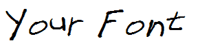 Your Font