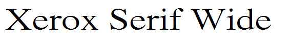 Xerox Serif Wide