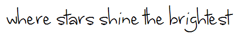 where stars shine the brightest