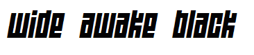 Wide awake Black