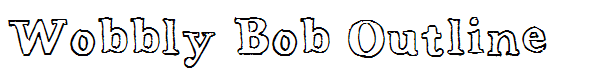 Wobbly Bob Outline