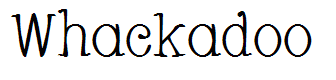 Whackadoo