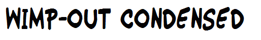 Wimp-Out Condensed