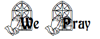 We Pray