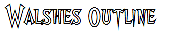 Walshes Outline