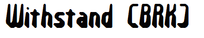 Withstand (BRK)