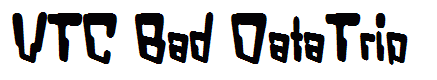 VTC Bad DataTrip