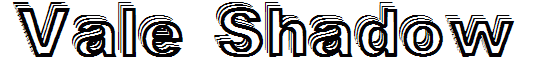 Vale Shadow