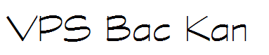 VPS Bac Kan