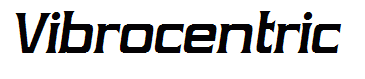 Vibrocentric