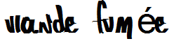 Viande Fumée