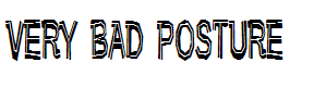 Very bad posture