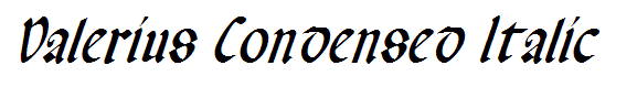 Valerius Condensed Italic