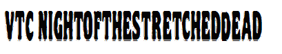 VTC NightOfTheStretchedDead