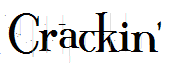 Crackin'