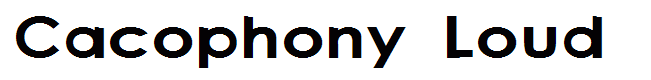 Cacophony Loud