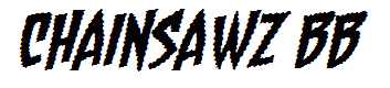 Chainsawz BB