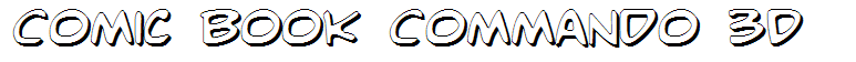 Comic Book Commando 3D