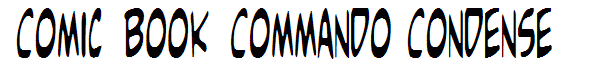 Comic Book Commando Condensed