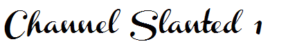Channel Slanted 1