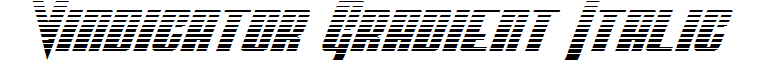 Vindicator Gradient Italic