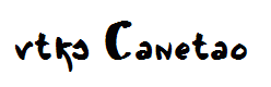 vtks Canetao