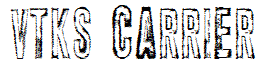 vtks carrier