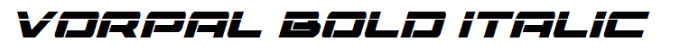 Vorpal Bold Italic