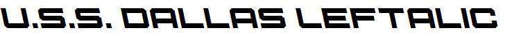 U.S.S. Dallas Leftalic