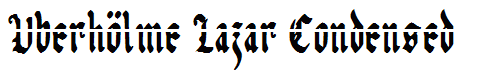 Uberh?lme Lazar Condensed