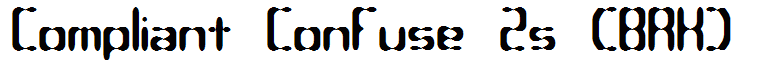 Compliant Confuse 2s (BRK)