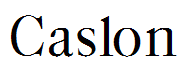 Caslon