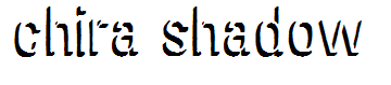 chira shadow