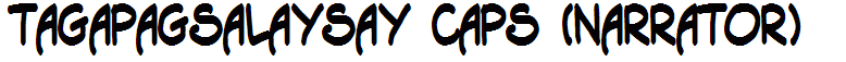 Tagapagsalaysay Caps (Narrator)