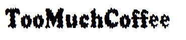 TooMuchCoffee
