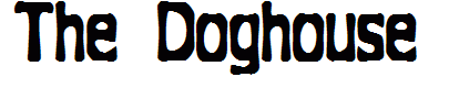 The Doghouse