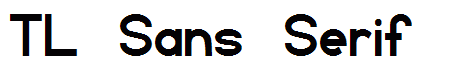 TL Sans Serif