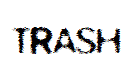 TRASH