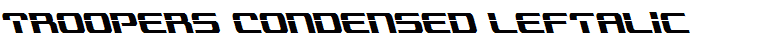 Troopers Condensed Leftalic