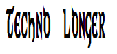 Techno Longer