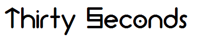 Thirty Seconds